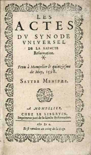 [REBOUL (Guillaume)] Les Actes du synode universel de la saincte Reformation. Tenu...