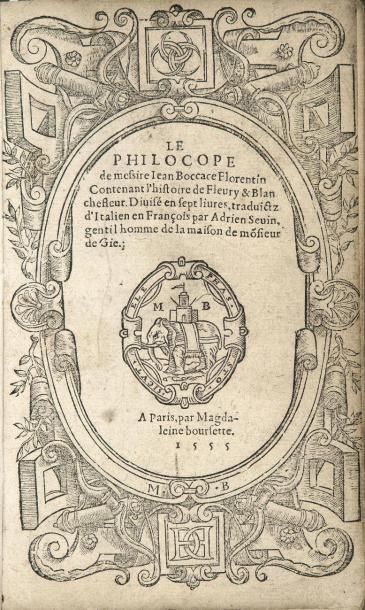 BOCCACE Le Philocope. Contenant l'histoire de Fleury & Blanchefleur. Divisé en sept...