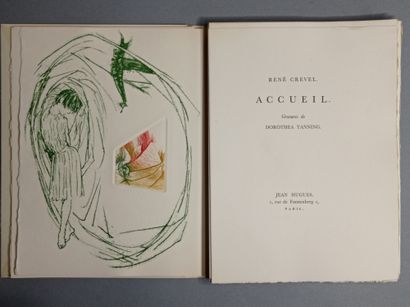 CREVEL (René). TANNING (Dorothea). Accueil. Paris, Jean Hugues, 1958, in-8, en feuilles,...
