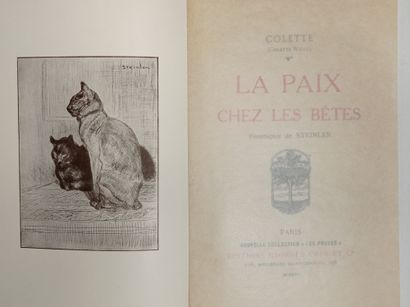 COLETTE. Peace among the animals. Frontispiece by Steinlen. Paris, Éditions Georges...