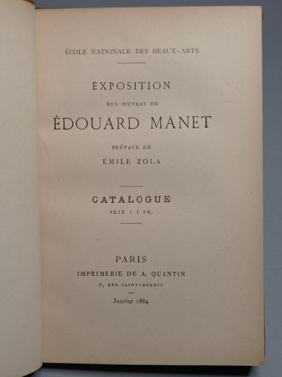[ZOLA, Émile]. Exposition des Oeuvres d'Édouard Manet. Préface d'Émile Zola. Paris,...