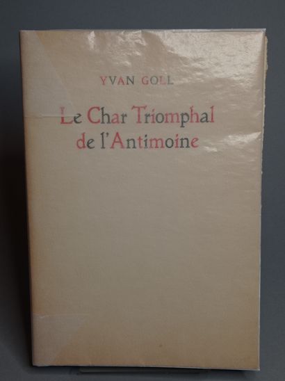 BRAUNER (Victor). GOLL (Yvan). The Triumphal Chariot of the Antimony. Paris, Hémisphère,...