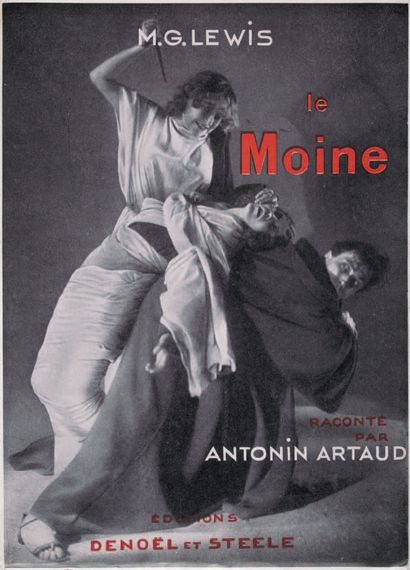 ARTAUD (Antonin) LEWIS (M. G. « Monk »). Le Moine, raconté par Antonin Artaud. Paris,...