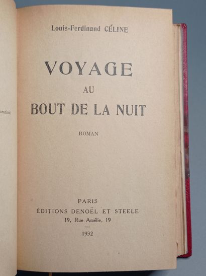 CÉLINE (Louis-Ferdinand). Voyage au bout de la nuit. Paris, Denoël et Steele, 1932,...
