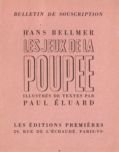 BELLMER (Hans). ÉLUARD (Paul). Les Jeux de la poupée. Paris, Éditions Premières,...