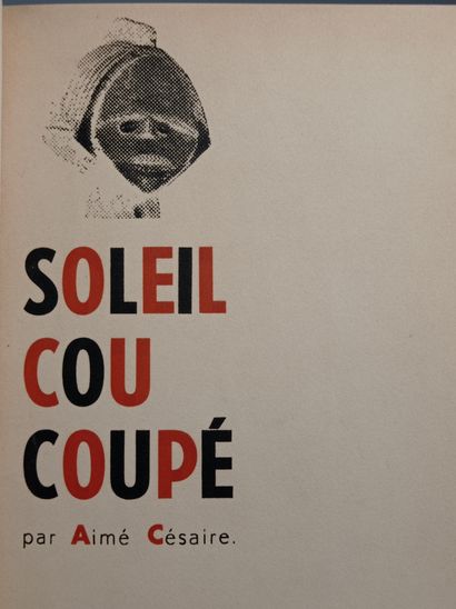 CÉSAIRE (Aimé). HARTUNG (Hans). Soleil cou coupé. Paris, K éditeur, collection Le...