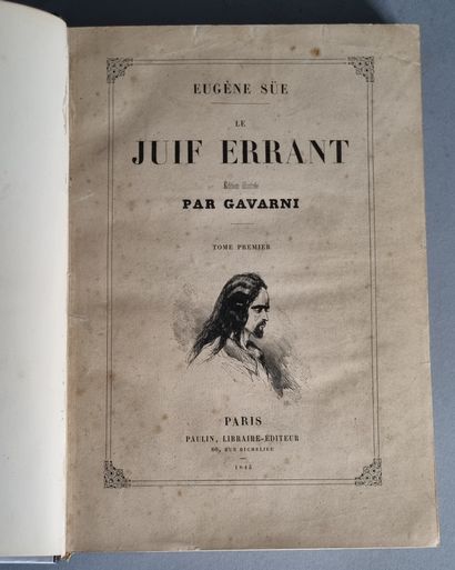 null SUE (Eugène). Le Juif errant. Paris, Paulin, 1845. 4 volumes grand in-8, demi-maroquin...