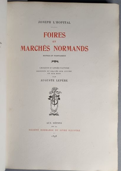 null L’HOPITAL (Joseph). Foires et Marchés normands. Société normande du livre illustré,...