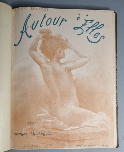 null BOUTET (Henri). Autour d’Elles. Le Lever. - Le Coucher. Paris, Ollendorf, 1897....
