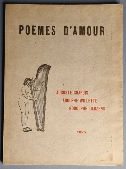 null DARZENS (Rodolphe). Poëmes d’Amour. Musique de Auguste Chapuis. Paris, Éditions...