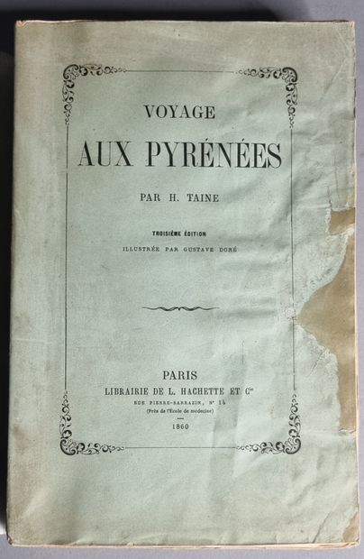 null TAINE (Hippolyte). Voyage aux Pyrénées. Troisième édition. Paris, Hachette,...