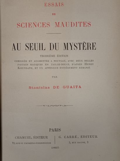 null SCIENCES OCCULTES. — GUAITA (Stanislas de). Essais de sciences maudites. 3 volumes...