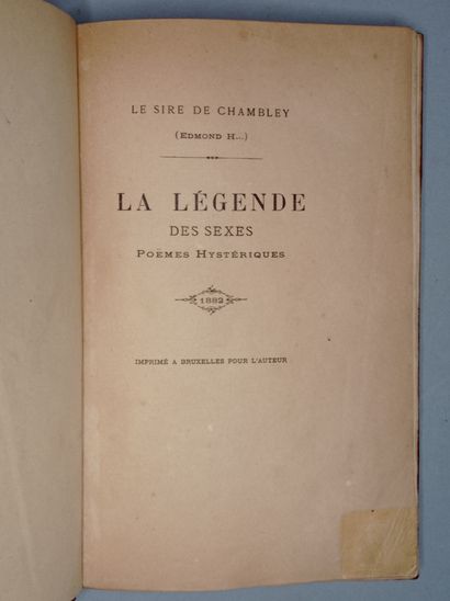 null CURIOSA. — [HARAUCOURT (Edmond)]. CHAMBLEY (le Sire de). La Légende des sexes....