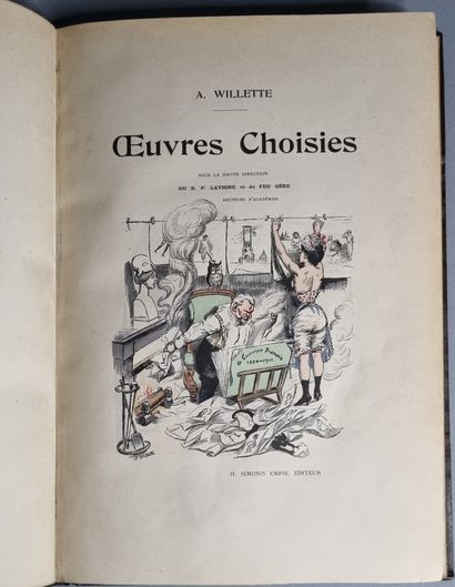 null WILLETTE (Adolphe). Œuvres choisies. Paris, Simonis Empis, 1901. In-8, bradel...