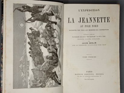 null GESLIN (Jules). L’Expédition de la Jeannette au Pôle Nord racontée par les membres...
