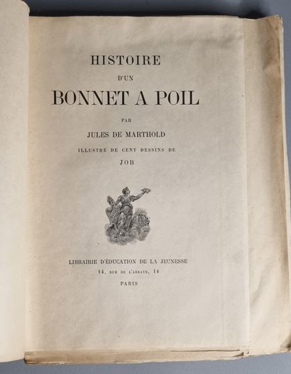 null MARHOLD (Jules de). Histoire d’un bonnet à poil. Paris, Librairie d’Éducation...