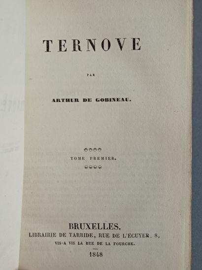 GOBINEAU (Arthur, Comte de). Ternove. Bruxelles, Tarride, 1848. 3 volumes petit in-12,...