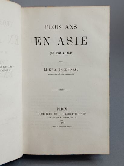 GOBINEAU (Arthur, Comte de). Trois ans en Asie (de 1855 à 1858). Paris, Hachette...