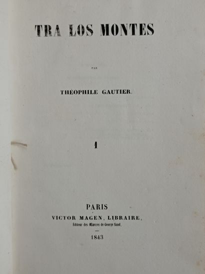 GAUTIER (Théophile). Tra los montes. Paris, Magen, 1843. 2 volumes in-8, demi-veau...