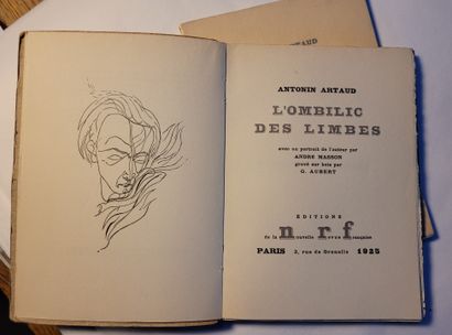 ARTAUD Antonin. L'OMBILIC DES LIMBES. Paris, NRF, 1925. Petit in-8, broché.
Édition...