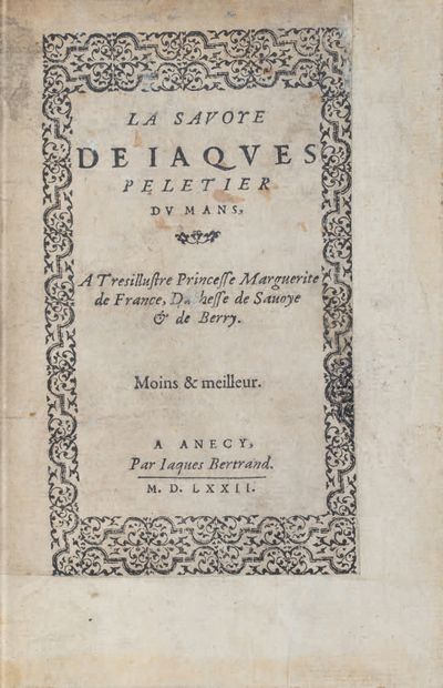 PELETIER DU MANS (Jacques). Ɵ La Savoye. Annecy, Jacques Bertrand, 1572. In-8, maroquin...
