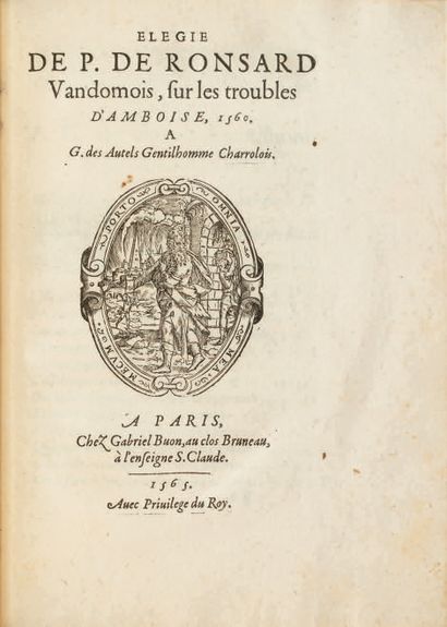 RONSARD (Pierre de). Ɵ Discours des Misères de ce Temps. Paris, Gabriel Buon, 1565....