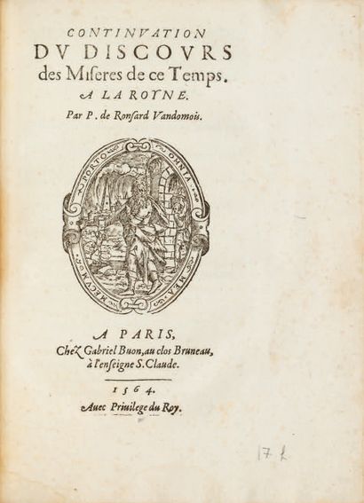 RONSARD (Pierre de). Ɵ Discours des Misères de ce Temps. Paris, Gabriel Buon, 1565....