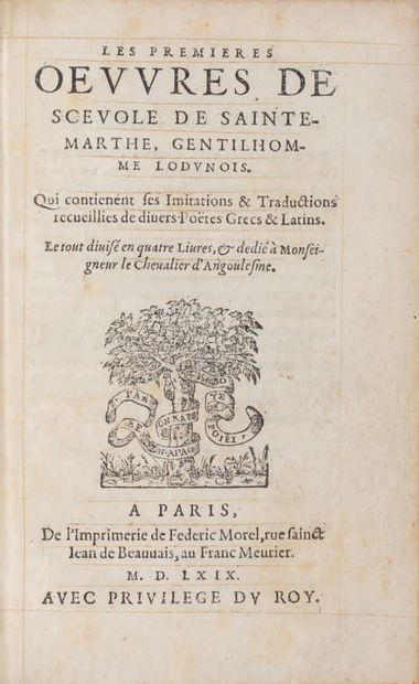 SAINTE-MARTHE (Scévole de). Ɵ Les Premières œuvres. Paris, De l'Imprimerie de Federic...