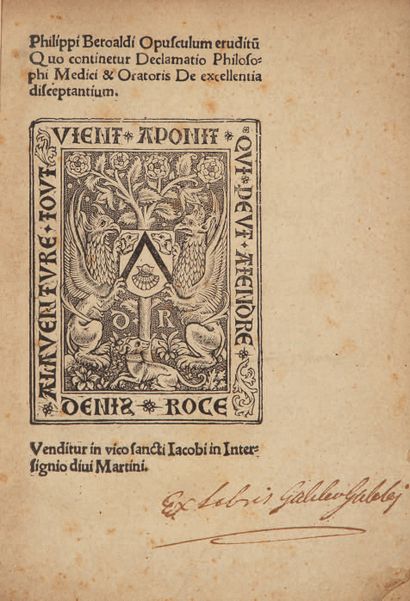 BÉROALDE (Philippe). Opusculum eruditum Quo continetur Declamatio Philosophi, Medici...