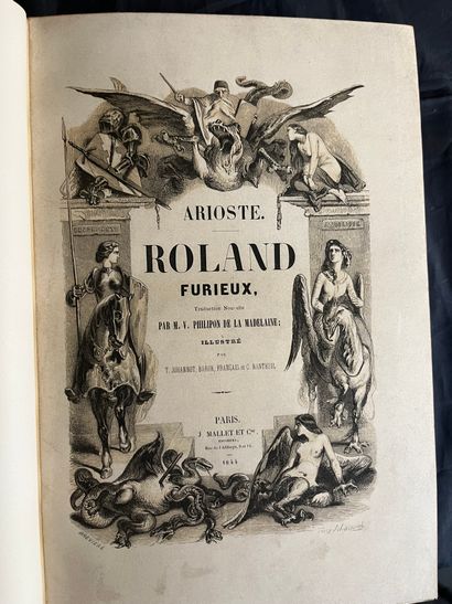 ARIOSTE. Roland furieux, traduction nouvelle et en prose de M. V. Philippon de La...