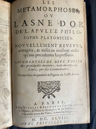 APULÉE. Les Métamorphoses, ou L'Asne d'or. Paris, Nicolas & Jean de La Coste, 1648....