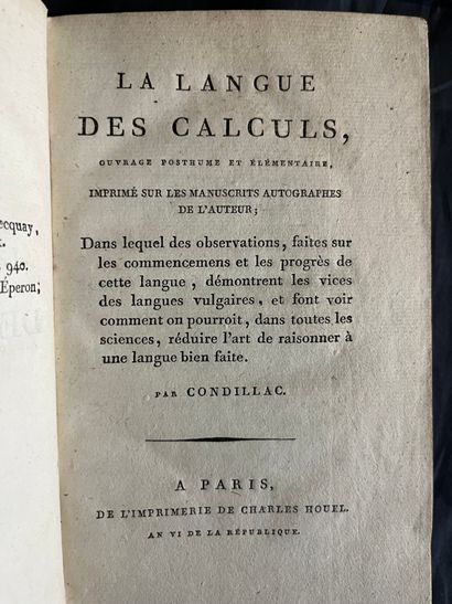 CONDILLAC (Étienne Bonnot de). La Langue des calculs. Paris, De l'Imprimerie de Charles...