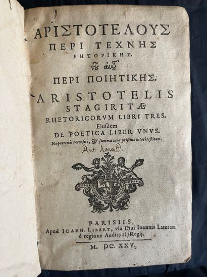 ARISTOTE. [En grec] : Rhetoricorum libri tres. Eiusdem de Poetica liber unus. Paris,...