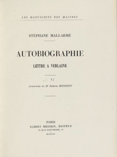 MALLARMÉ (Stéphane) Autobiographie. Lettre à Verlaine. Avant-dire du Dr Edmond Bonniot....