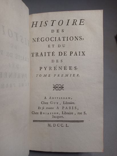 null [COURCHETET D'ESNANS]. Histoire des négociations, et du traité de paix des Pyrénées....