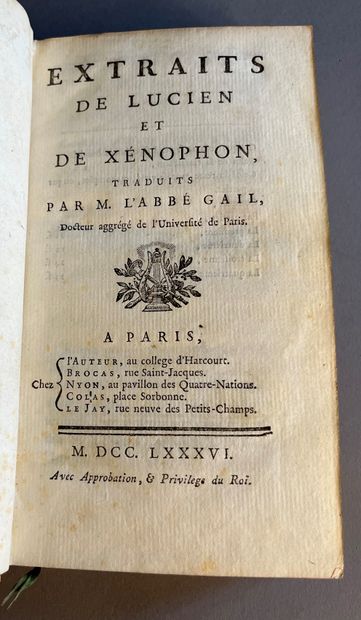 LUCIEN et XÉNOPHON. Extraits de Lucien et de Xénophon, traduits par M. l'abbé Gail....