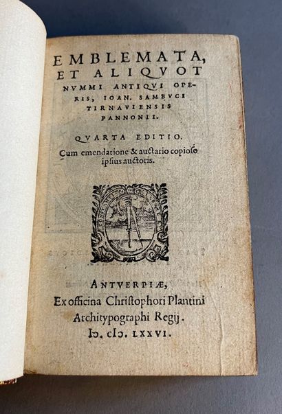 SAMBUCUS (Johannes). Emblemata, et aliquot nummi antiqui operis. Quarta editio. Anvers,...