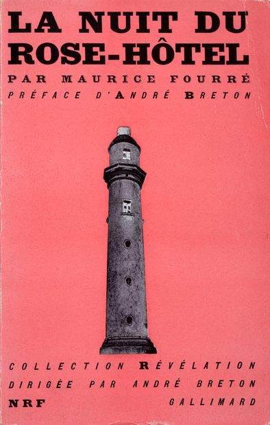FOURRÉ Maurice LA NUIT DU ROSE-HÔTEL. Paris, NRF, 1950. Petit in-8, broché, couverture...