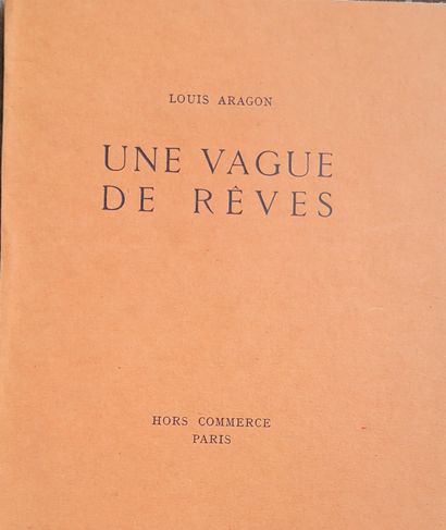 ARAGON Louis UNE VAGUE DE RÊVES. Paris, 1924. In-4, broché.
Édition originale tirée...