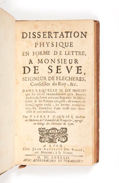 GARNIER, Pierre Dissertation physique en forme de lettre, à Monsieur de Sève, seigneur...