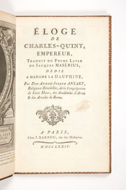ANSART, Dom André-Joseph & Jacques MASENIUS Éloge de Charles-Quint, Empereur. Traduit...
