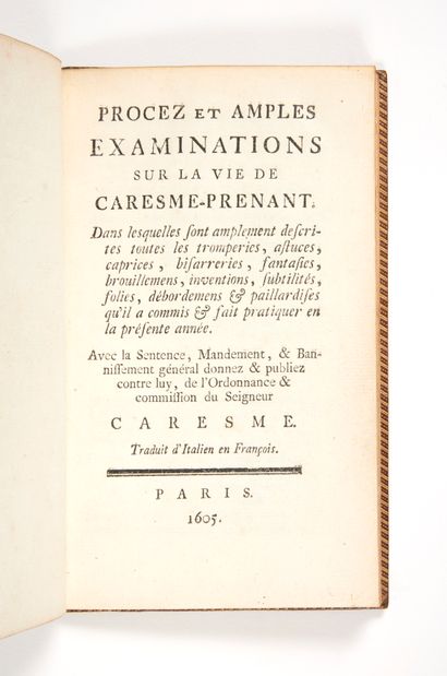 null Procez et amples examinations sur la vie de Caresme-prenant
Paris, 1605 [18th...