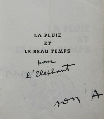 JACQUES PRÉVERT (1900-1977) La Pluie et le beau temps. Paris, Gallimard, Le Point...