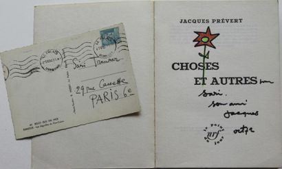 JACQUES PRÉVERT (1900-1977) Choses et autres. Paris, Gallimard, Le Point du Jour,...