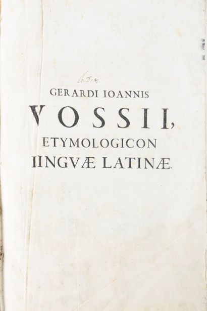 VOSSIUS. Etymologicon linguae latinae. Lyon,...