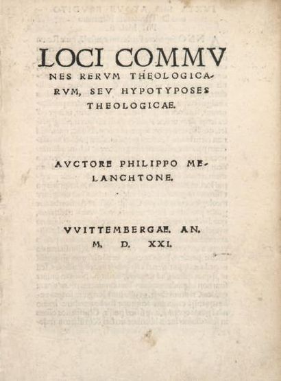 MELANCHTHON (Philippe) Loci communes rerum theologicarum, seu hypotyposes theologicae....