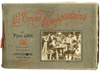 (André Calmettes et Henri Pouctal réalisateurs) Album du film Les Trois Mousquetaires...