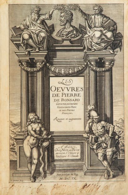 RONSARD (Pierre de). Les Œuvres. Revueues et augmentees. Paris, Nicolas Buon, 1609.... Gazette Drouot