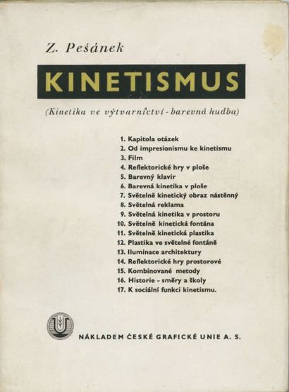 PESSANEK Zdenek. KINETISMUS. Praha, Nakladem Ceské Graficke Unie, 1941 ; in-8, couverture...