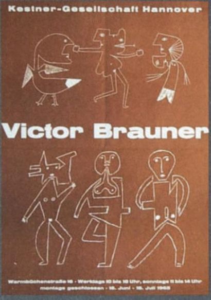 BRAUNER Victor AFFICHE. Hanover, Kestner-Geselschaft, 1965; 60 x 42 cm; sous encadrement....